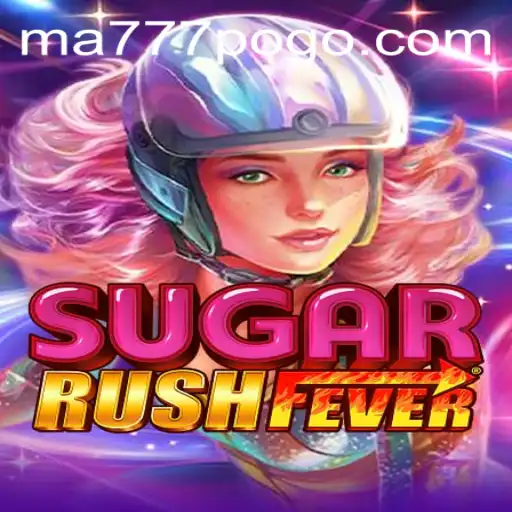 SugarRushFever: The Ultimate Gaming Experience with Code MA777